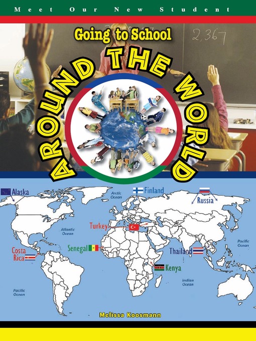 Title details for Going to School Around the World by Melissa Koosmann - Available